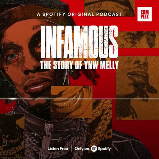 The Spotify original podcast “Infamous” has featured the stories of several controversial rappers. (Courtesy of Twitter)